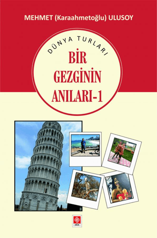 Bir Gezginin Anıları - 1