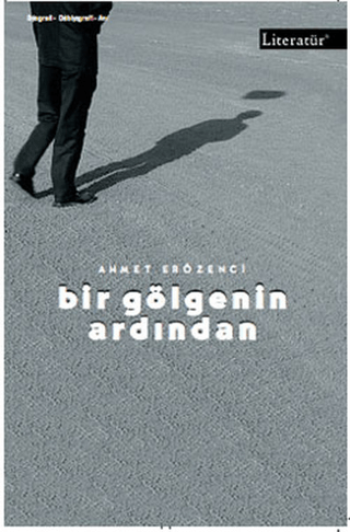 Bir Gölgenin Ardından