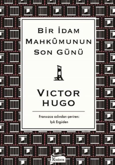 Bir İdam Mahkumunun Son Günü (Bez Ciltli) Victor Hugo