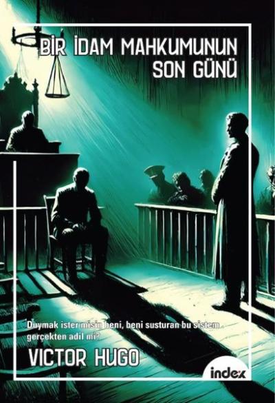 Bir İdam Mahkumunun Son Günü Victor Hugo