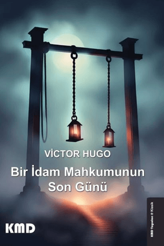 Bir İdam Mahkumunun Son Günü Victor Hugo