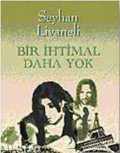 Bir İhtimal Daha Yok