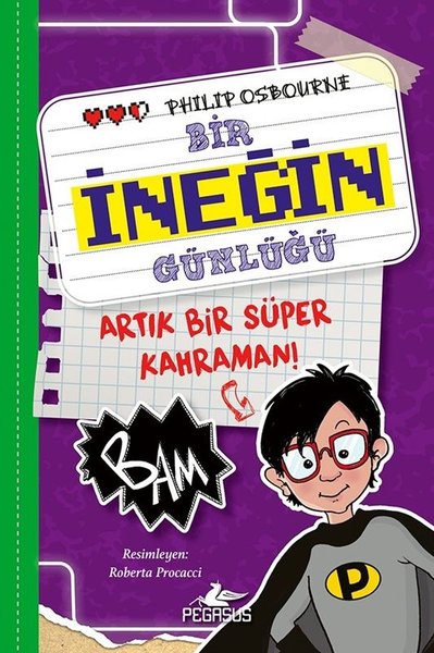 Bir İneğin Günlüğü 3. Kitap - Artık Bir Süper Kahraman!