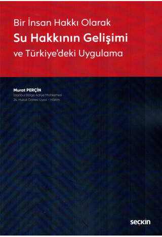 Bir İnsan Hakkı Olarak Su Hakkının Gelişimi