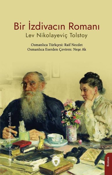 Bir İzdivacın Romanı Lev Nikolayeviç Tolstoy