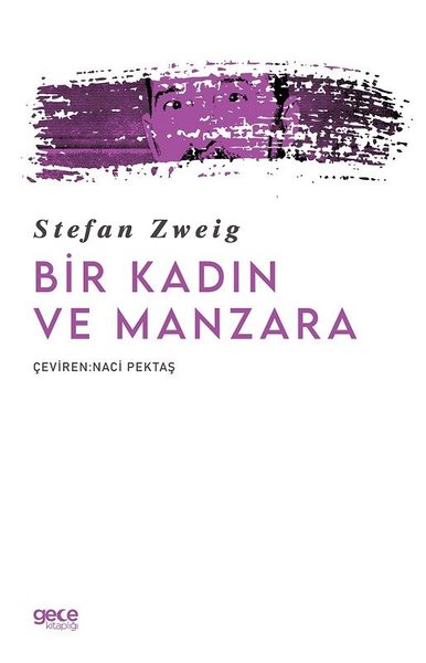 Bir Kadın ve Manzara Stefan Zweig