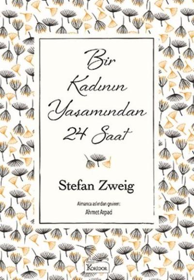 Bir Kadının Yaşamından 24 Saat-Bez Ciltli