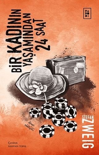 Bir Kadının Yaşamından 24 Saat Stefan Zweig