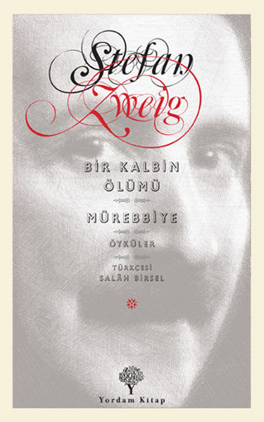 Bir Kalbin Ölümü - Mürebbiye %29 indirimli Stefan Zweig