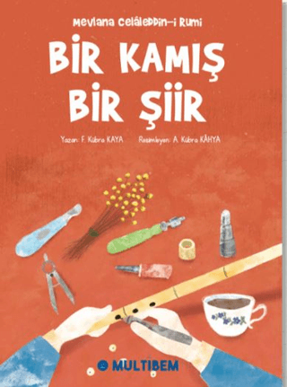 Bir Kamış Bir Şiir F. Kübra Kaya