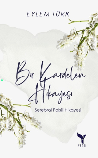 Bir Kardelen Hikayesi