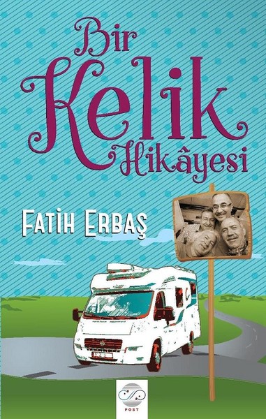 Bir Kelik Hikayesi