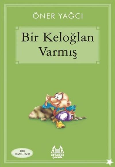 Bir Keloğlan Varmış