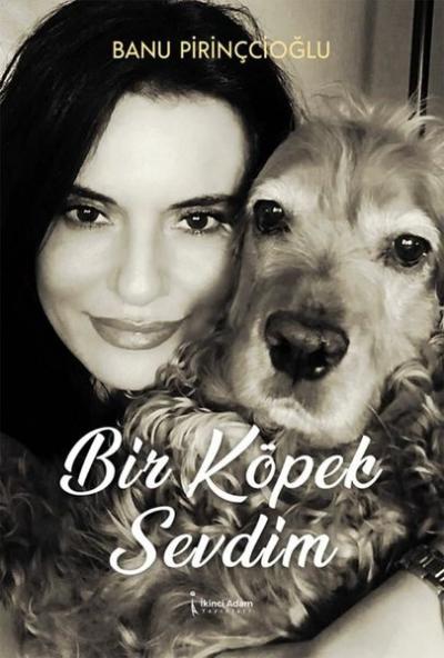 Bir Köpek Sevdim