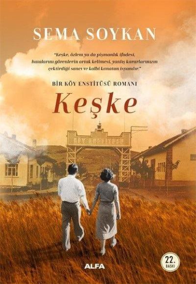Bir Köy Enstitüsü - Keşke
