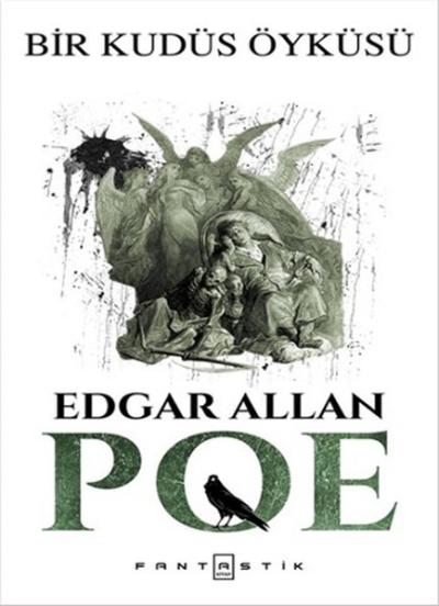 Bir Kudüs Öyküsü Edgar Allan Poe
