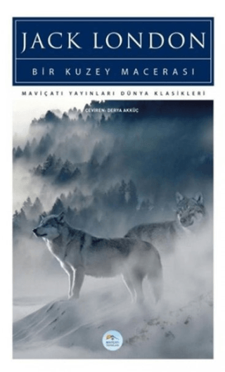 Bir Kuzey Macerası Jack London