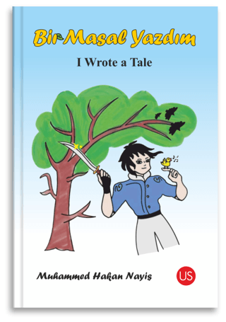 Bir Masal Yazdım / I Wrote a Tale