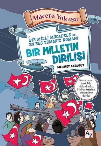 Macera Yolcusu - Bir Milletin Dirilişi Mehmet Akbulut
