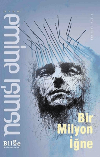 Bir Milyon İğne Emine Işınsu