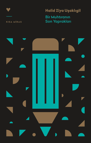 Bir Muhtıranın Son Yaprakları Halid Ziya Uşaklıgil