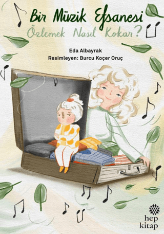 Bir Müzik Efsanesi Özlemek Nasıl Kokar?