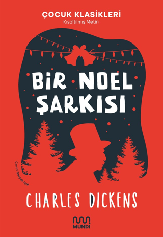 Bir Noel Şarkısı - Kısaltılmış Metin - Çocuk Klasikleri Charles Dicken