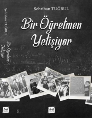 Bir Öğretmen Yetişiyor