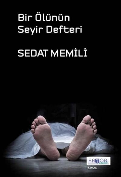 Bir Ölünün Seyir Defteri Sedat Memili