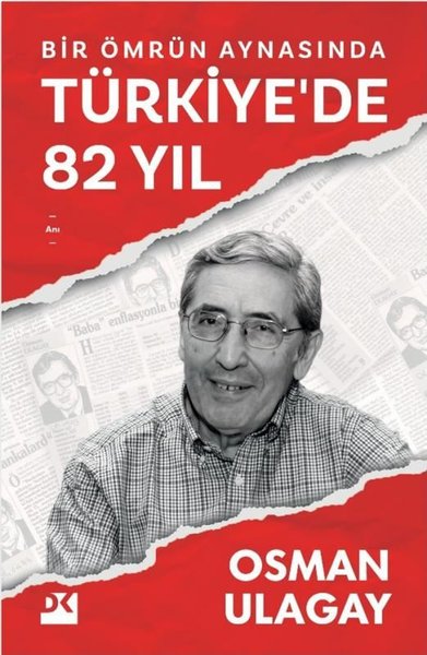 Bir Ömrün Aynasında Türkiye'de 82 Yıl
