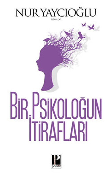 Bir Psikoloğun İtirafları %28 indirimli Nur Yaycıoğlu