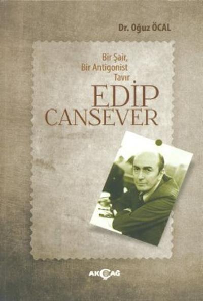 Bir Şair Bir Antigonist Tavır Edip Cansever