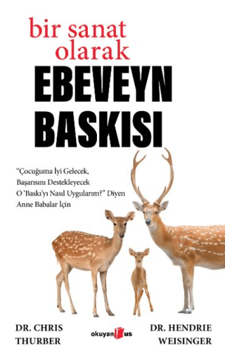 Bir Sanat Olarak Ebeveyn Baskısı