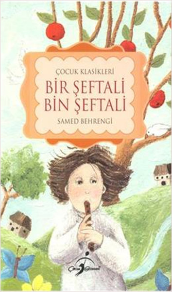 Bir Şeftali Bin Şeftali - Küçük Karabalık (Tek Kitap) Samed Behrengi