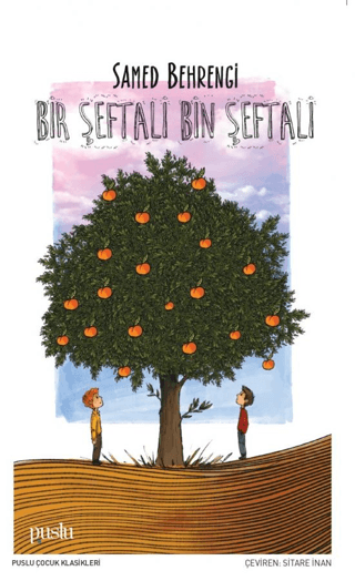 Bir Şeftali Bin Şeftali Samed Behrengi