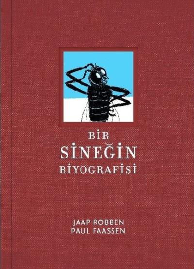 Bir Sineğin Biyografisi (Ciltli) Jaap Robben