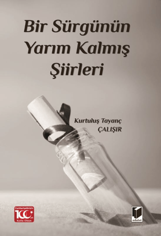 Bir Sürgünün Yarım Kalmış Şiirleri