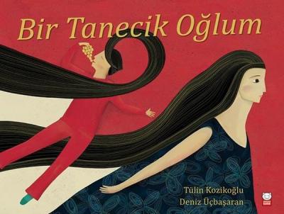 Bir Tanecik Oğlum (Ciltli) Tülin Kozikoğlu