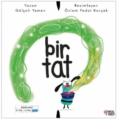 Bir Tat - Duyular Serisi