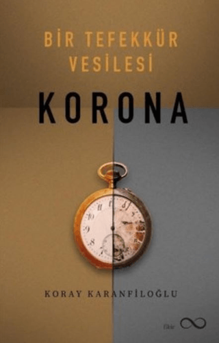 Bir Tefekkür Vesilesi - Korona