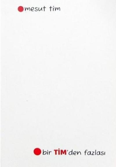 Bir Tim'den Fazlası