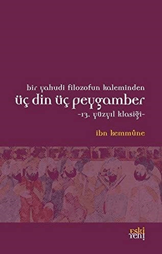 Bir Yahudi Filozofun Kaleminden Üç Din Üç Peygamber
