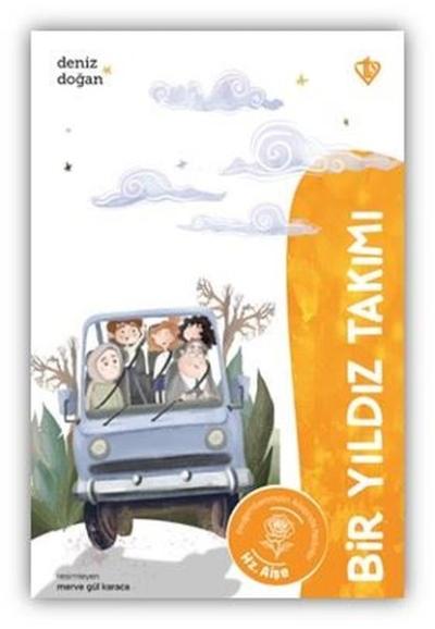 Bir Yıldız Takımı Hz. Aişe