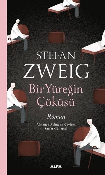 Bir Yüreğin Çöküşü Stefan Zweig