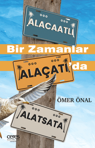 Bir Zamanlar Alaçatı’da