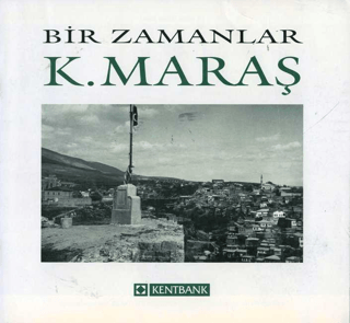 Bir Zamanlar Kahramanmaraş Nezih Başgelen
