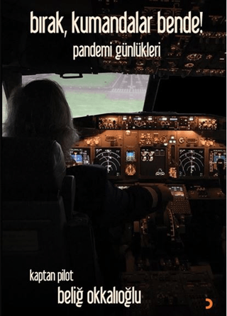 Bırak, Kumandalar Bende!