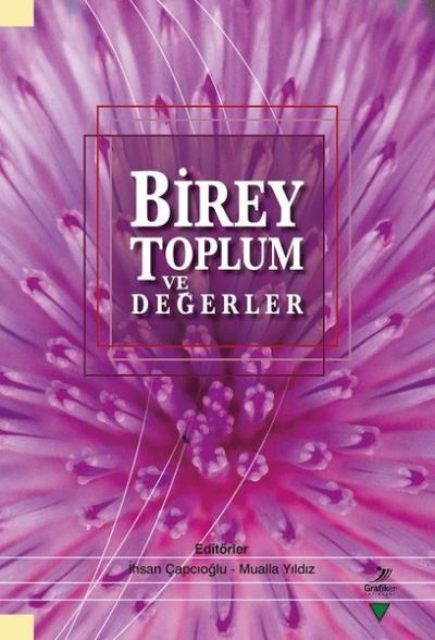 Birey Toplum ve Değerler Fatma Balcı Arvas