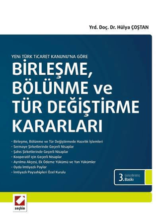 Birleşme, Bölünme ve Tür Değiştirme Kararları