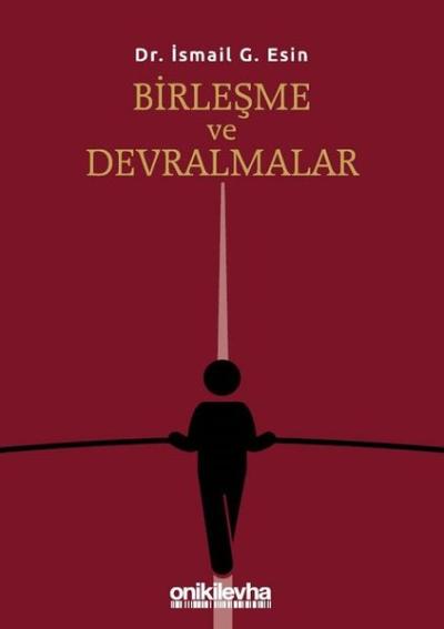 Birleşme ve Devralmalar (Ciltli) İsmail G. Esin